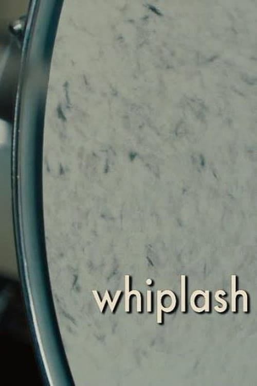 Whiplash - Damien Chazelle · 2013