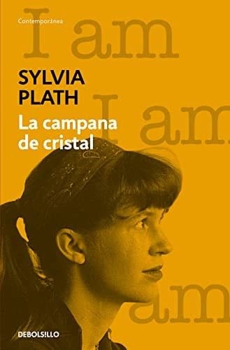 La campana de cristal - Sylvia Plath · 2022