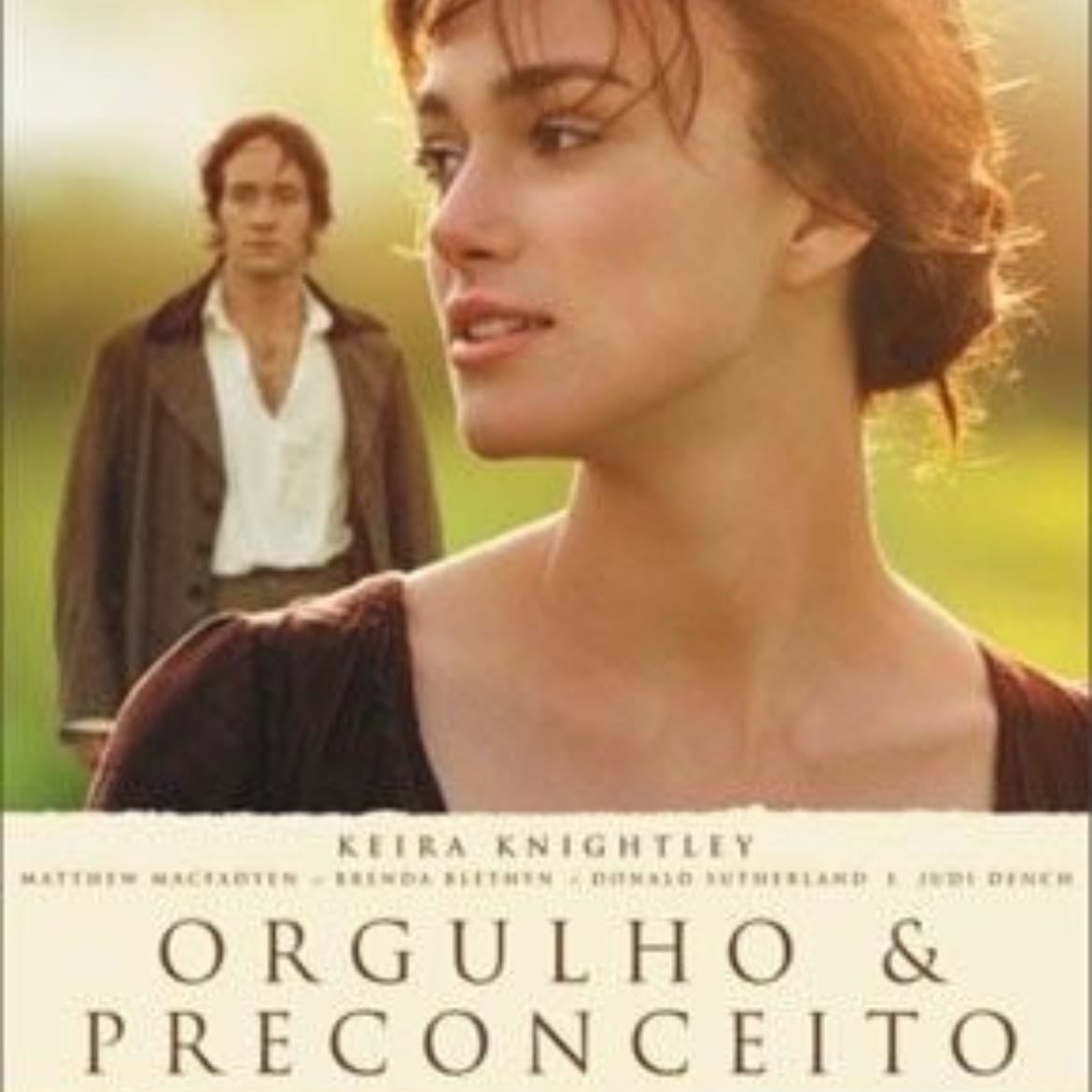 Orgulho e Preconceito - Joe Wright 路 2005