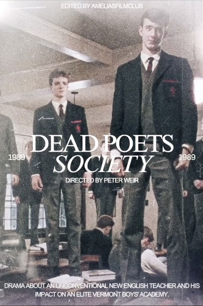 Dead Poets Society - Peter Weir · 1989