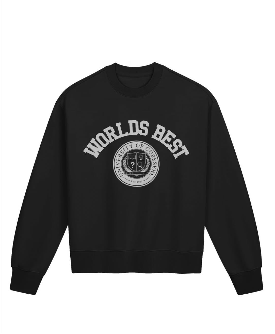 Worlds best guesser crew neck - 65$