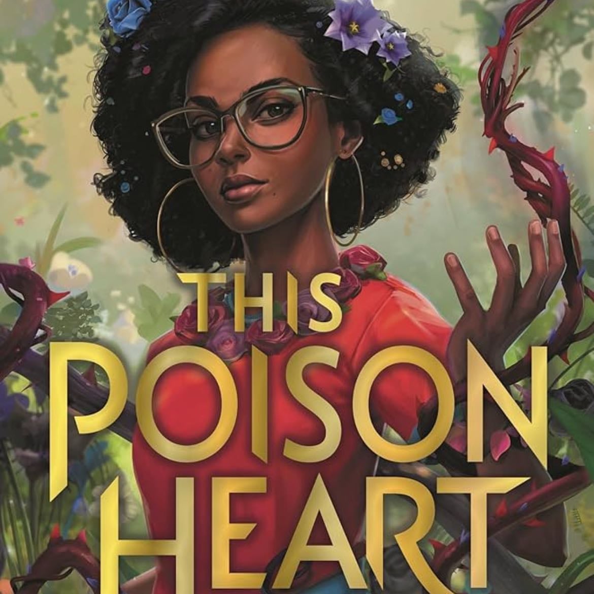 This Poison Heart - Kalynn Bayron · 2021