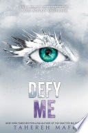 Defy Me - Tahereh Mafi · 2019