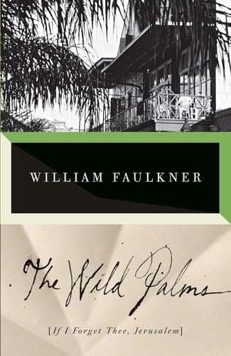 The Wild Palms - William Faulkner · 1995