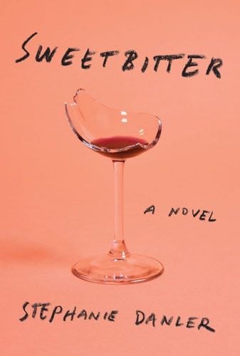 Sweetbitter - Stephanie Danler · 2017