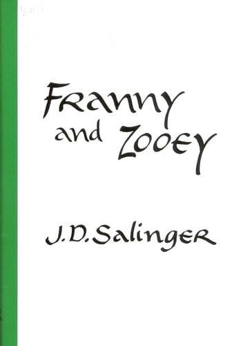 Franny and Zooey - J. D. Salinger · 1991