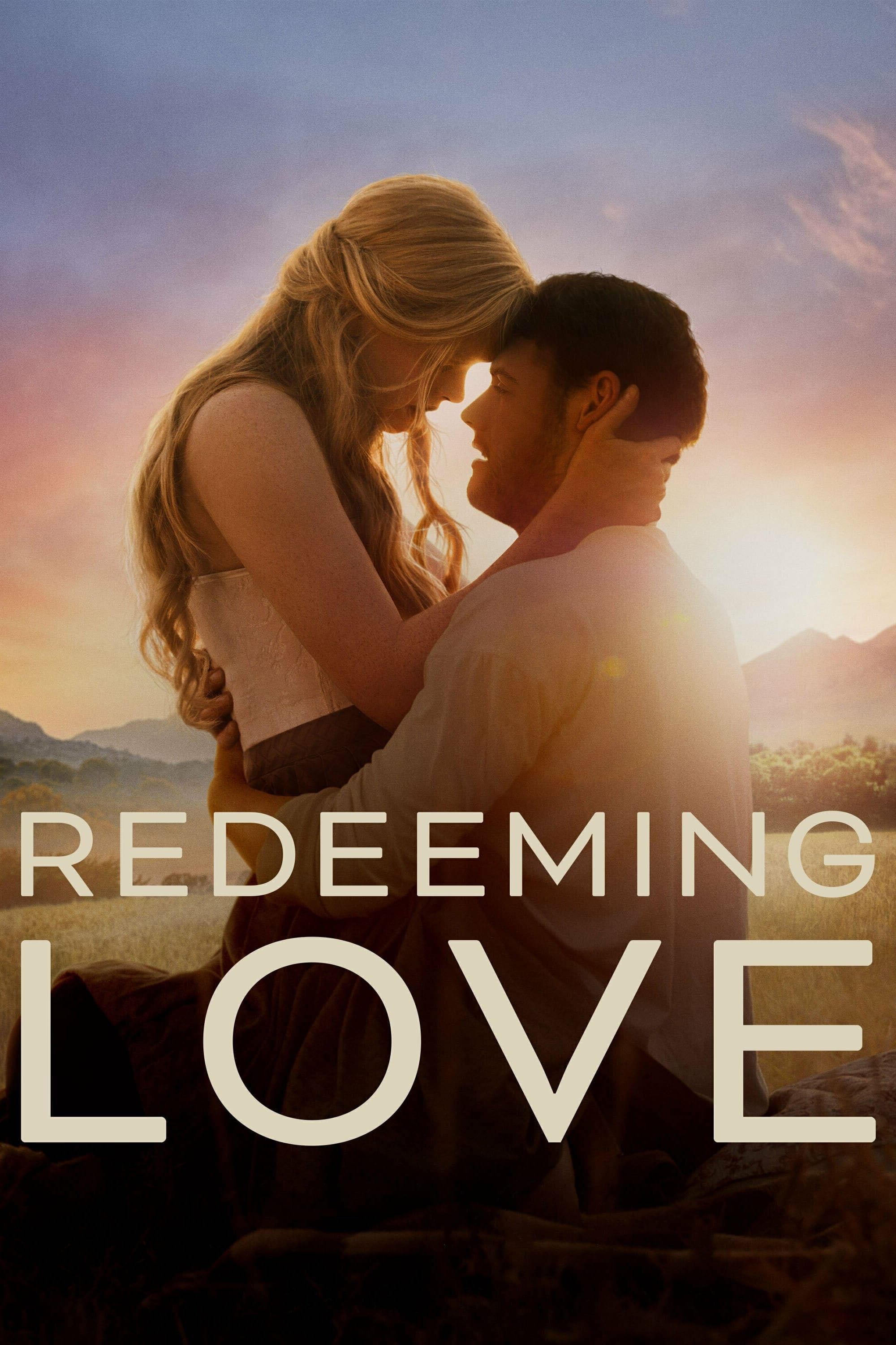 redeeming love - D. J. Caruso · 2022