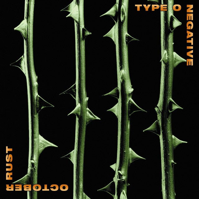 October Rust - Album · Type O Negative