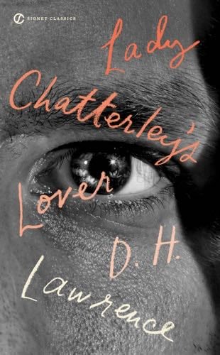 Lady Chatterley's Lover - D. H. Lawrence · 1928