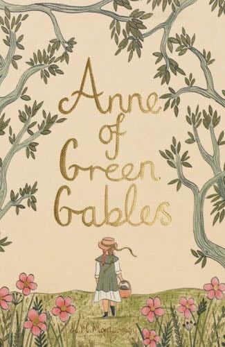 Anne of Green Gables - Lucy Maud Montgomery · 1908
