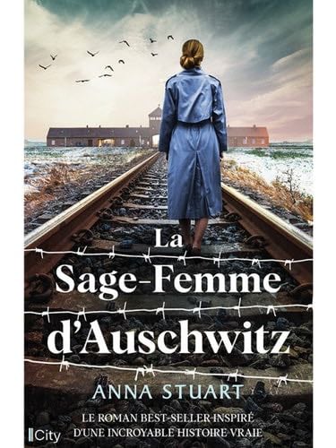 La sage-femme d'Auschwitz - Anna Stuart · 2023