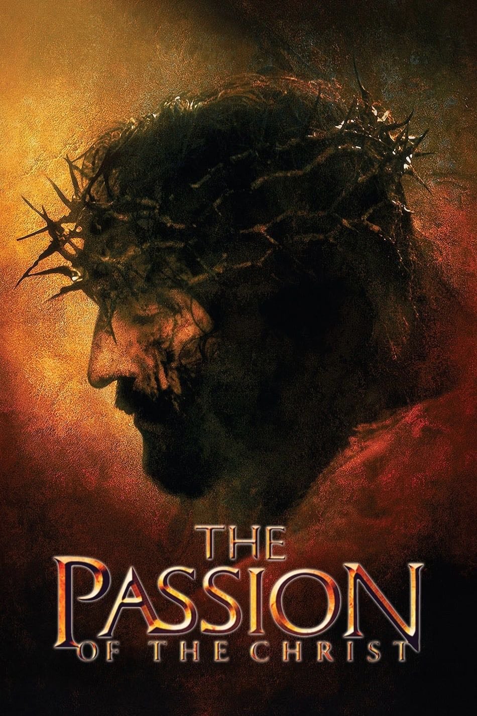 The Passion of the Christ - Mel Gibson · 2004