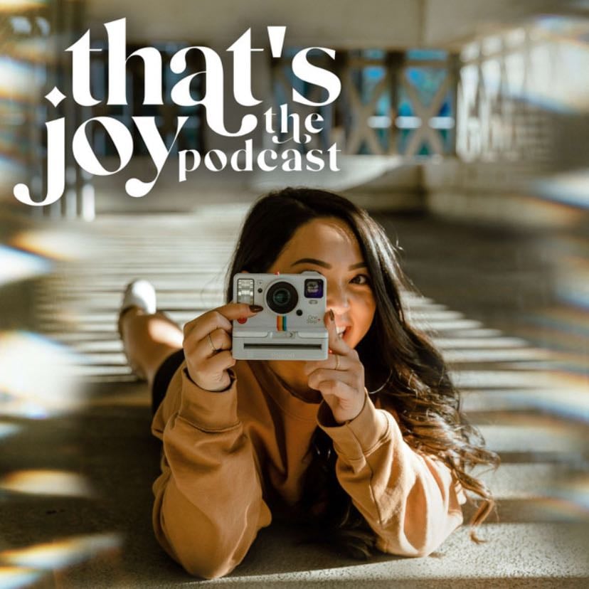 That’s Joy - A podcast celebrating faith, joy, and the real-life journey of following Jesus.