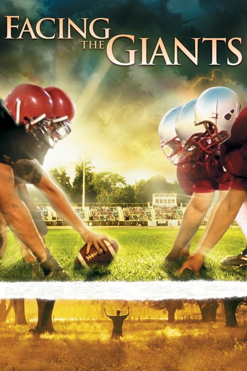 Facing the Giants - Alex Kendrick · 2006