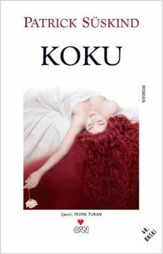 Koku. Das Parfüm. ( Parfum) - Patrick Süskind · 2003