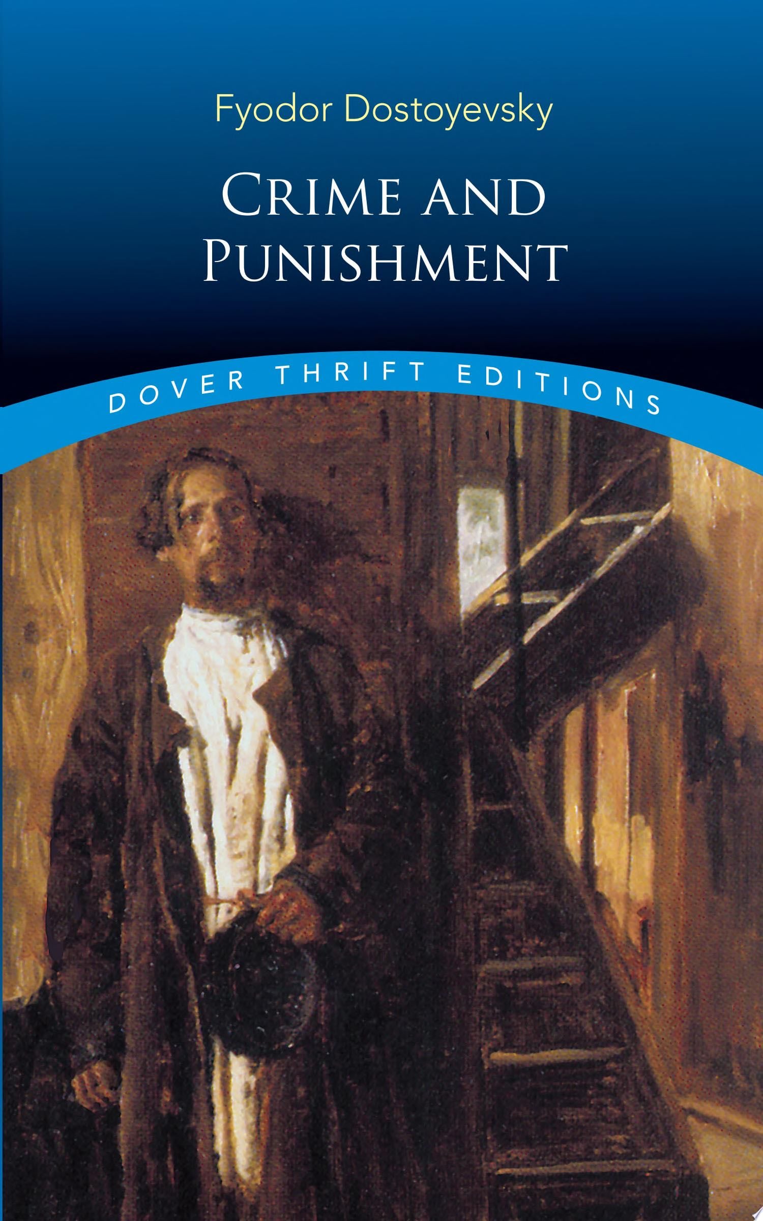 Crime and Punishment - Fyodor Dostoyevsky, Constance Garnett · 2001