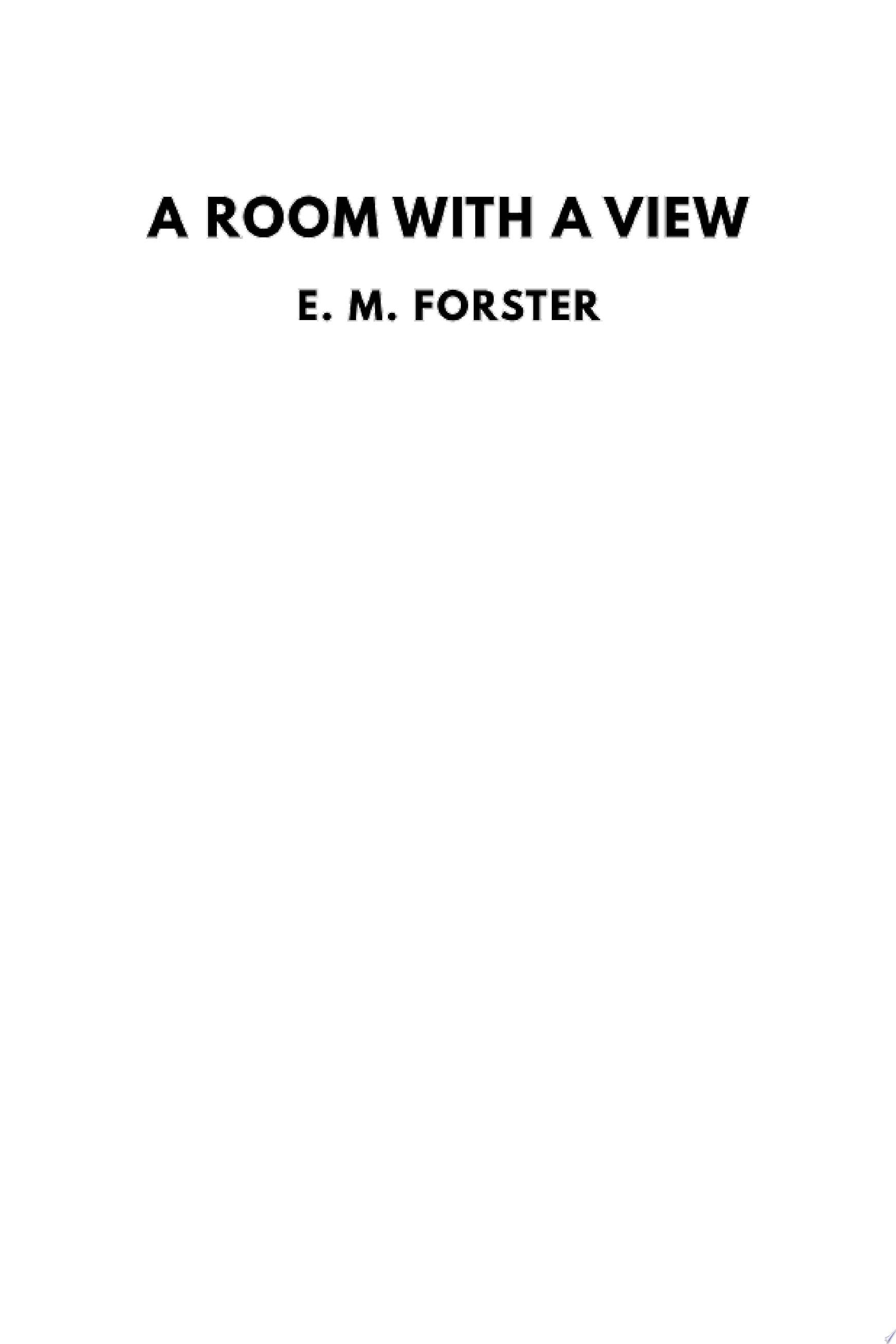 A Room With a View - E. M. Forster