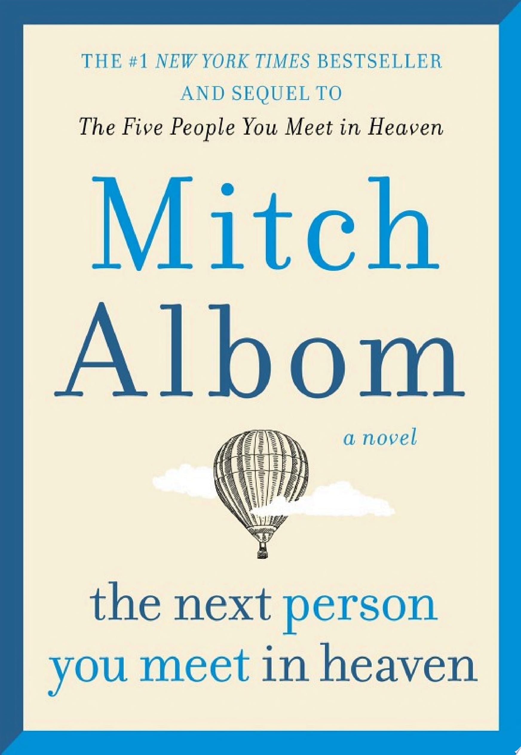 The Next Person You Meet in Heaven - Mitch Albom · 2018