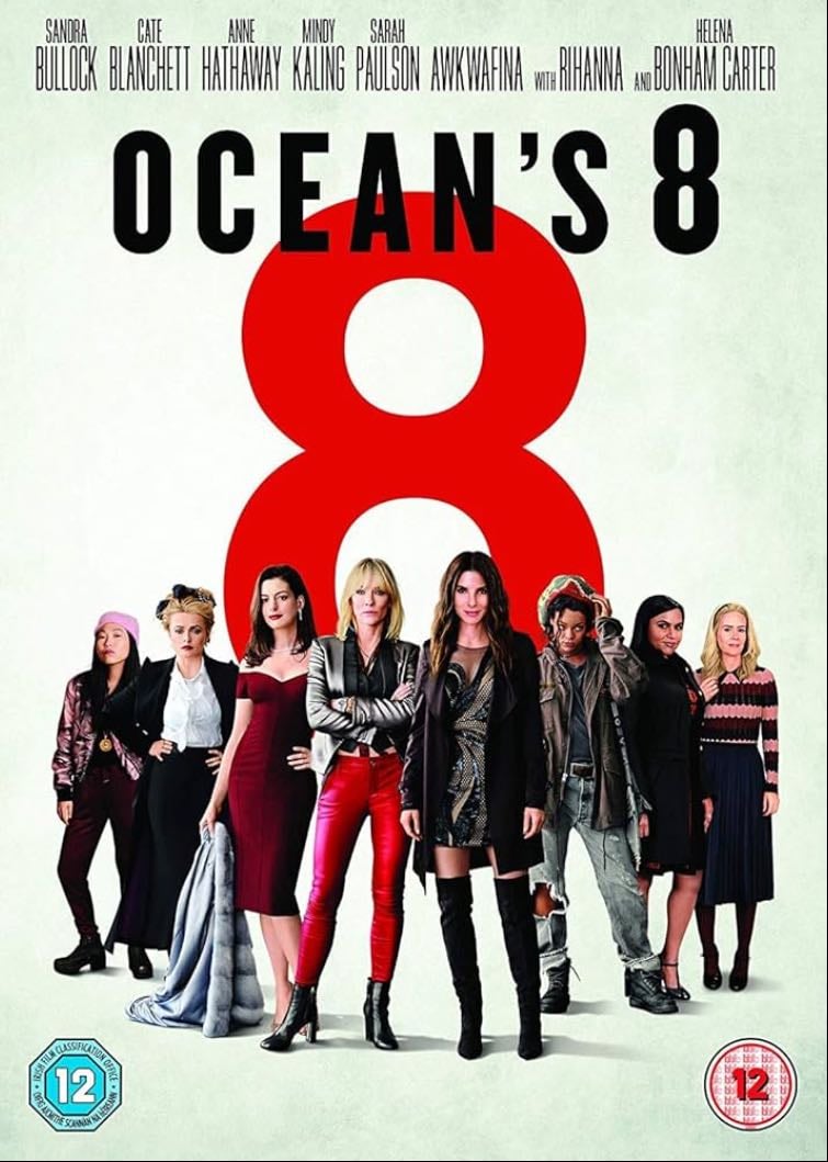 Ocean’s 8 - Gary Ross · 2018