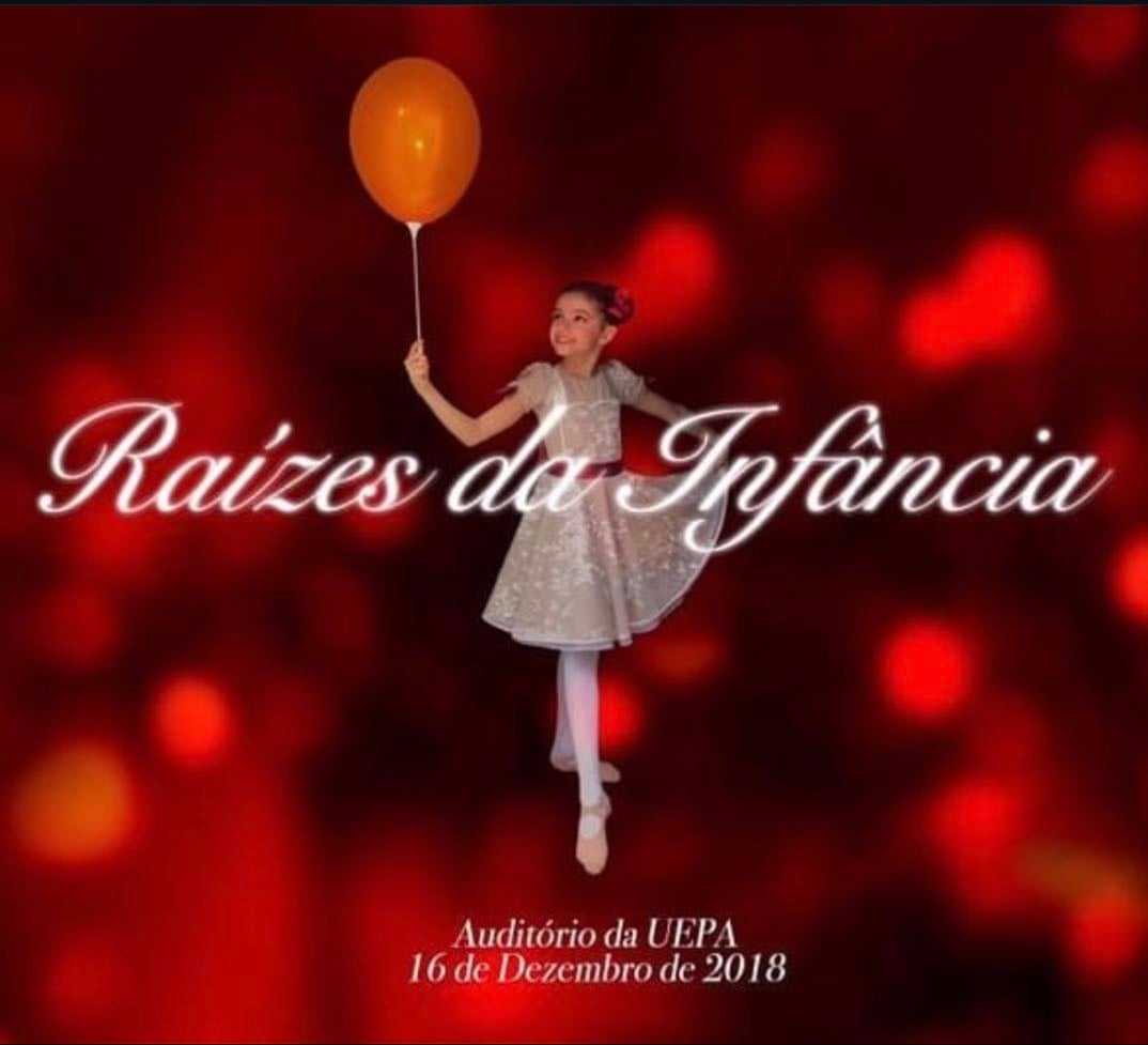 Raízes da Infância- Ballet Letícia Lobo - 2018