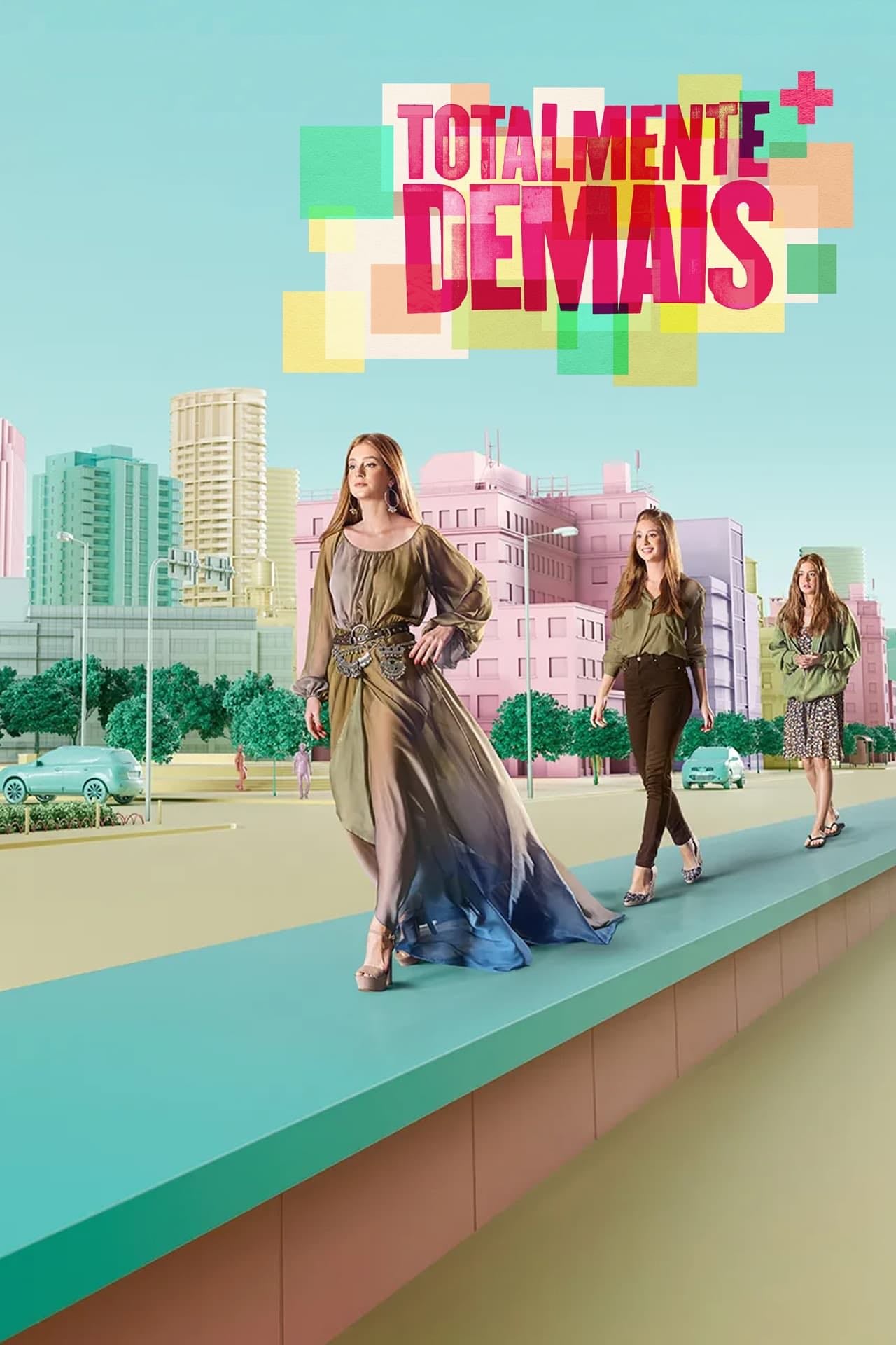 Totalmente Demais - Rosane Svartman, Paulo Halm · 2015
