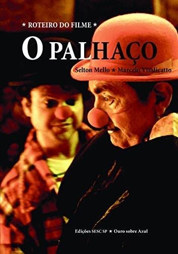 O Palhaço - Marcelo Vindicatto · 2012