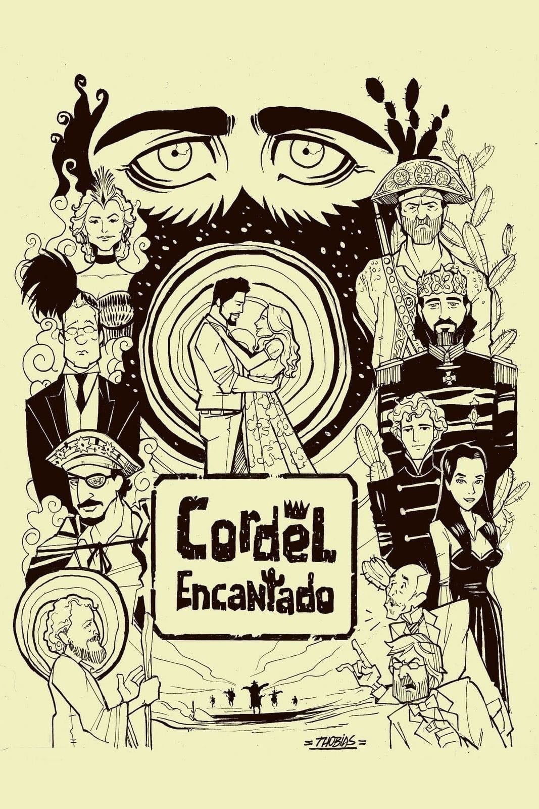 Cordel Encantado - Duca Rachid, Thelma Guedes · 2011