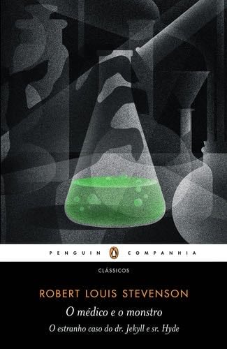 O Medico e O Monstro - Robert Louis Stevenson · 1886