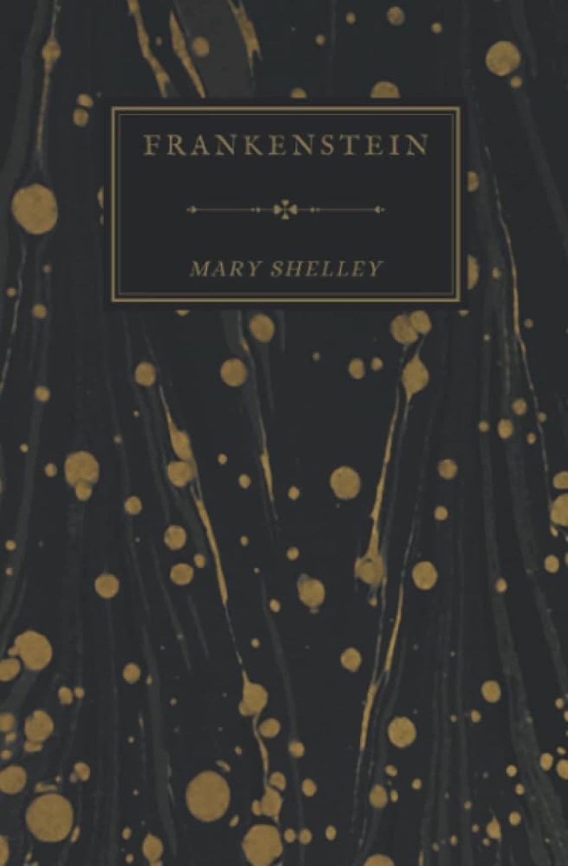 Frankenstein Marry Shelley: 1831 Edition - Mary wollstonecraft Shelley · 2022