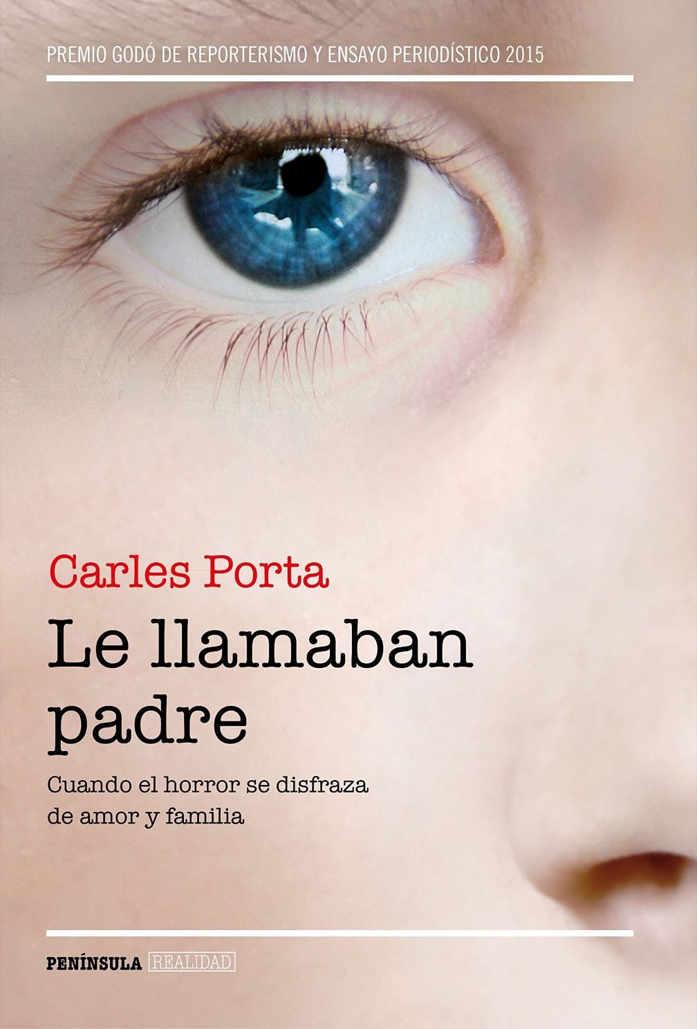 Le llamaban padre - Carles Porta · 2024