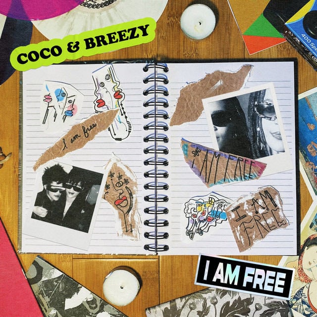 I Am Free - Song · Coco & Breezy