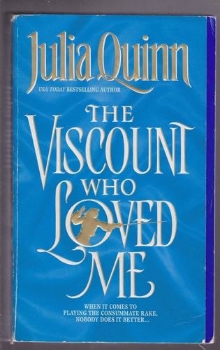 The Viscount Who Loved Me - Julia Quinn · 2000