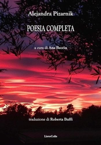 alejandra pizarnik poesía completa - Alejandra Pizarnik · 2018