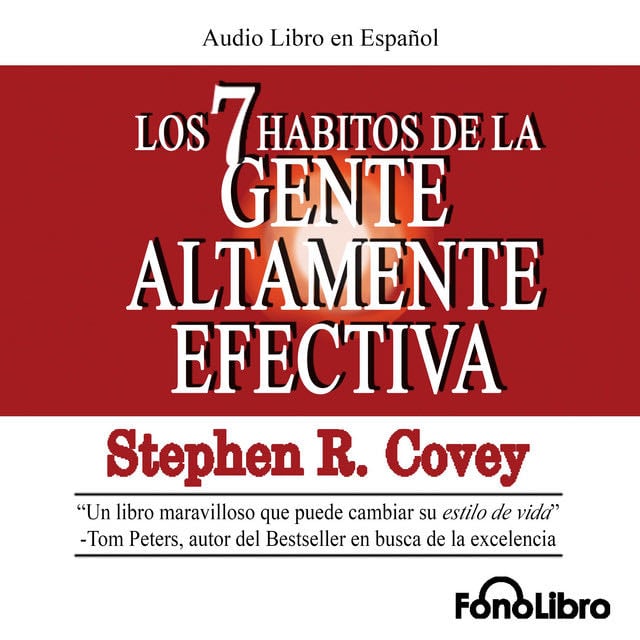Los 7 habitos de la Gente Altamente Efectiva - Audiobook