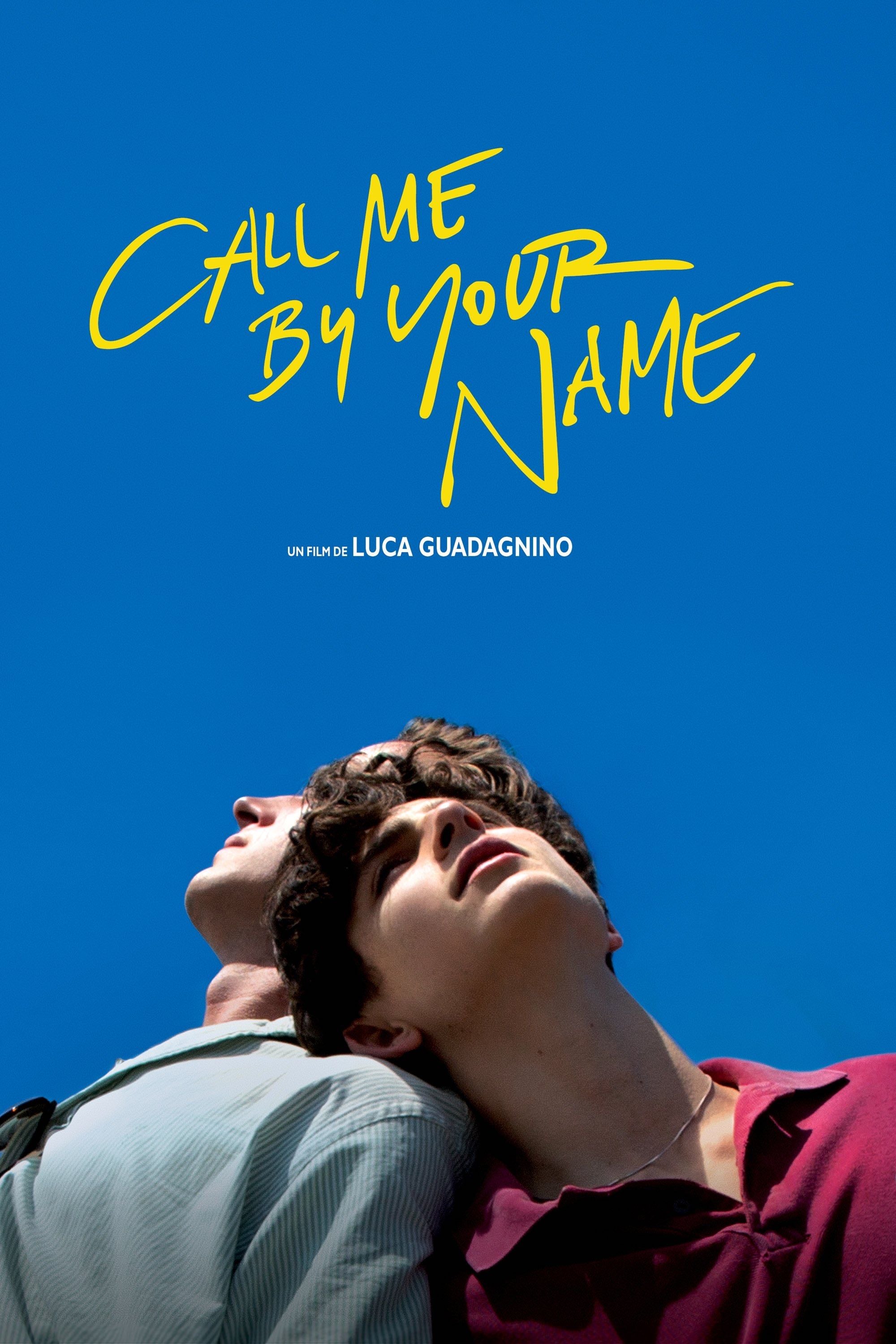 Call Me by Your Name - Luca Guadagnino · 2017