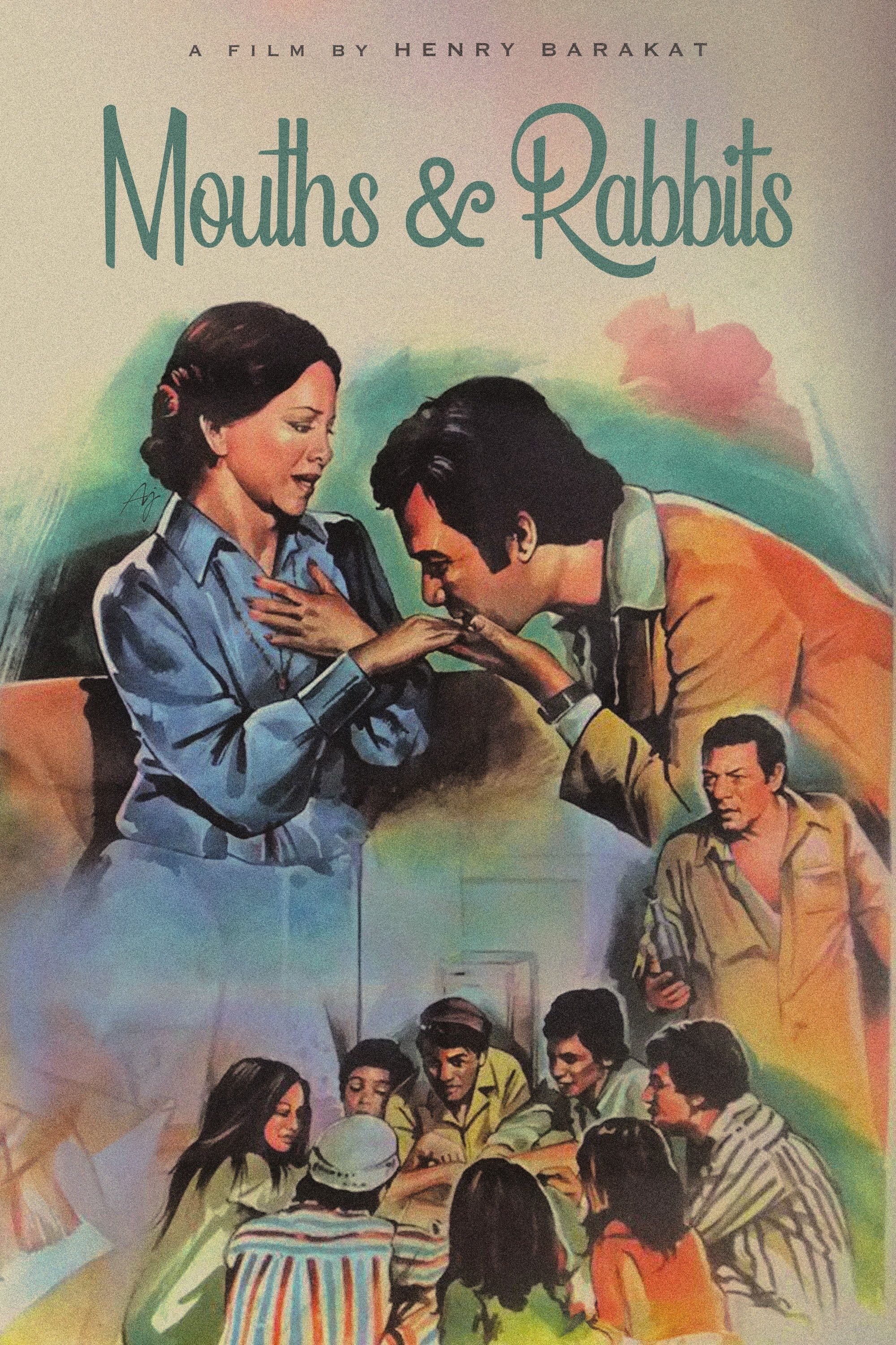 Mouths and Rabbits - Henry Barakat · 1977