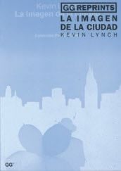 La imagen de la ciudad - Kevin Lynch · 1998