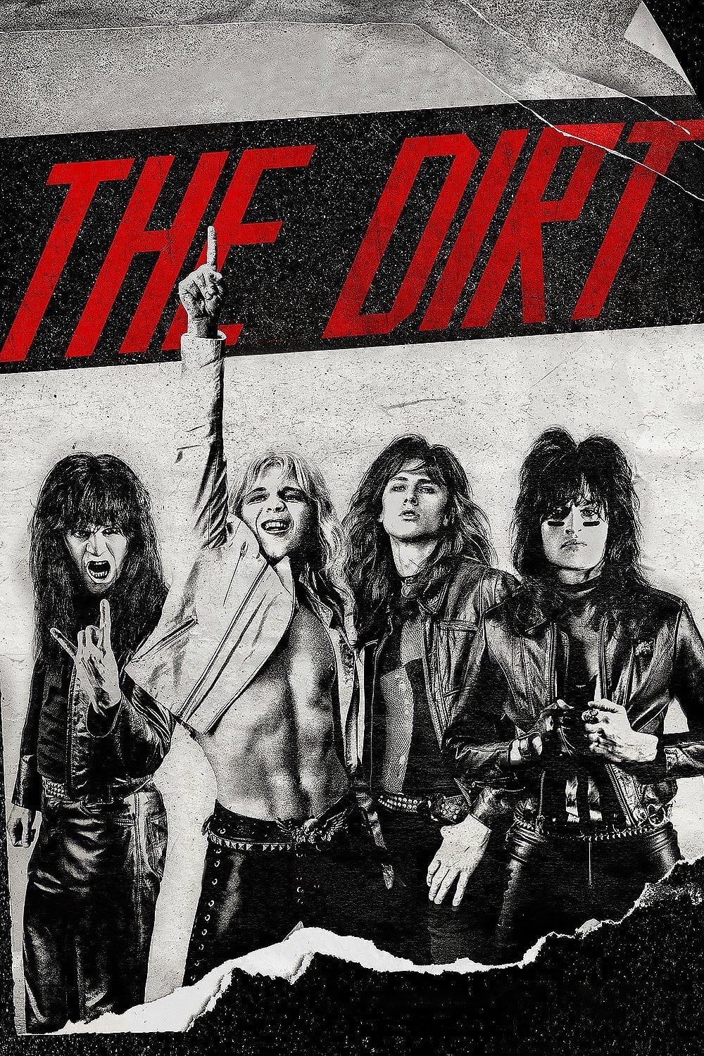 The Dirt - Jeff Tremaine · 2019