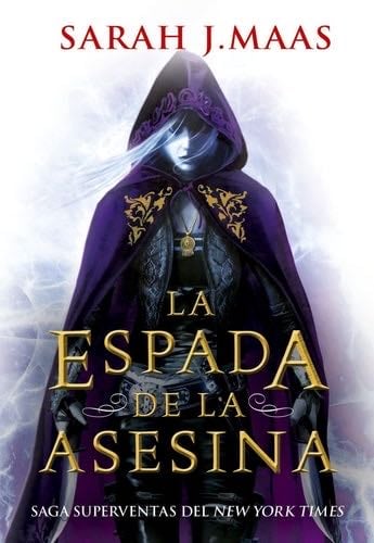 La espada de la asesina - Sarah J. Maas · 2022