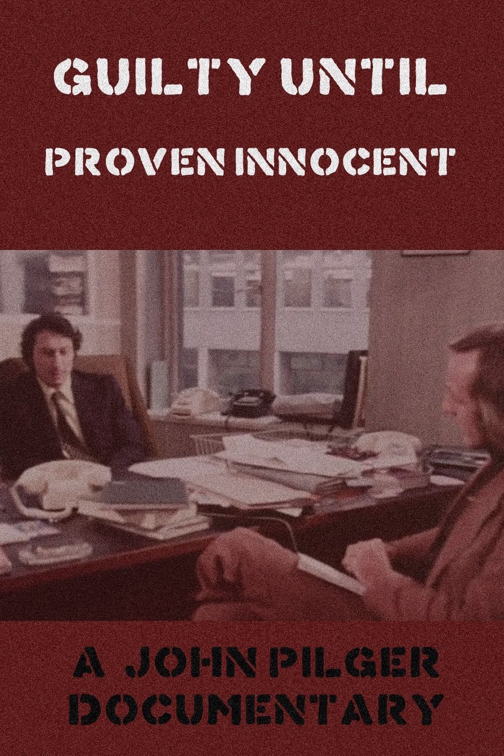 Guilty Until Proven Innocent - John Ingram · 1974