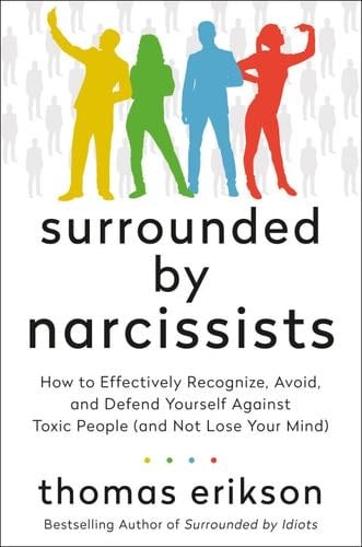 Surrounded by Narcissists - Thomas Erikson · 2022