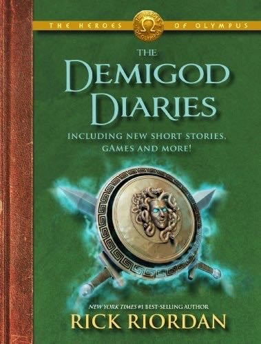 The Heroes of Olympus: The Demigod Diaries - Rick Riordan · 2012