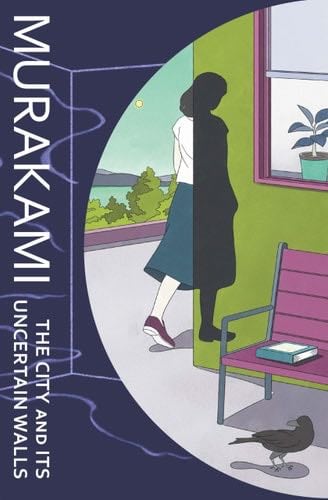 The City and Its Uncertain Walls - Haruki Murakami · 2024