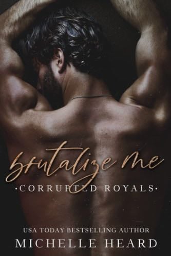 03 - Brutalize Me - Michelle Heard · 2023