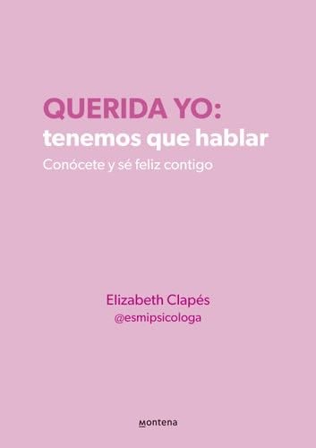 Querida yo - ELIZABETH CLAPÉS · 2024