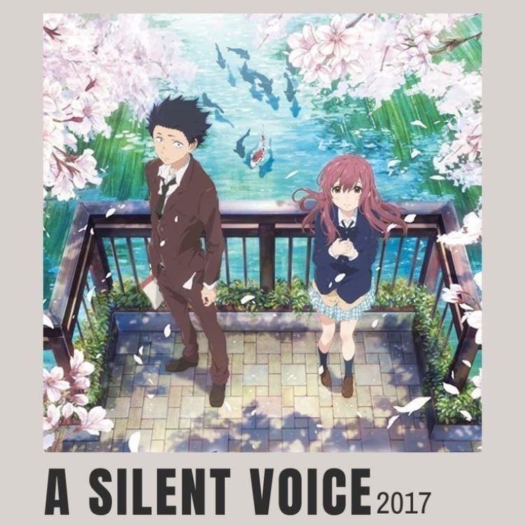 A Silent Voice: The Movie - 山田尚子 · 2016