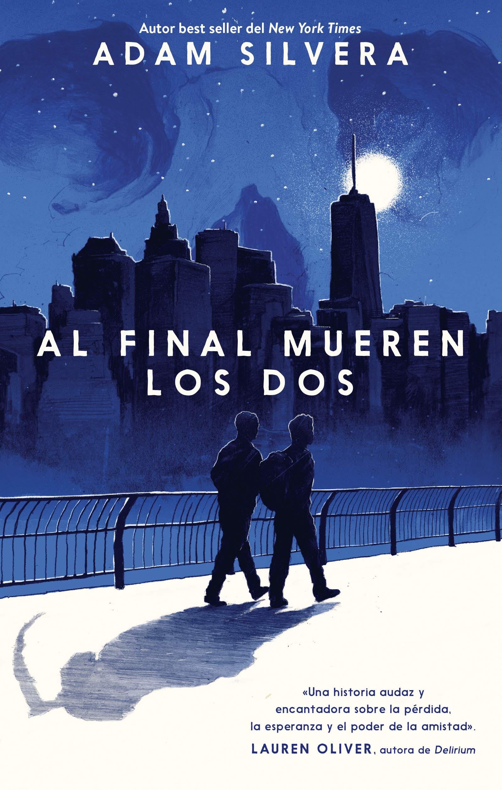 Al final mueren los dos - Silvera Adam · 2014