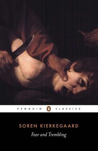 Fear and Trembling (Penguin Classics) - Soren Kierkegaard · 1986