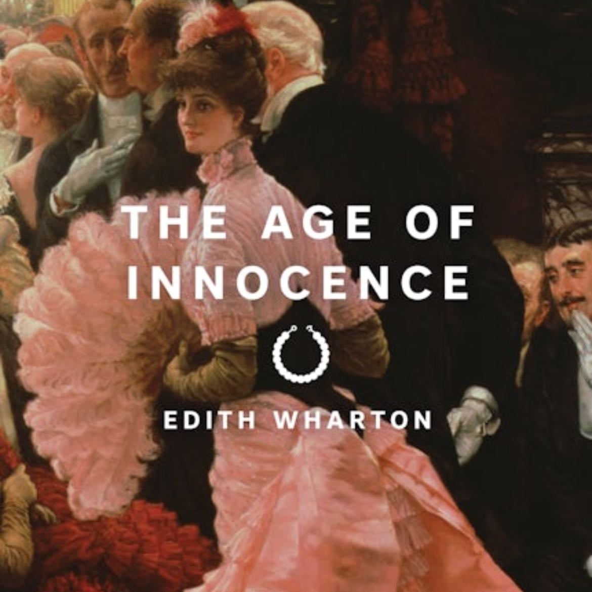 The Age of Innocence - Edith Wharton · 1997