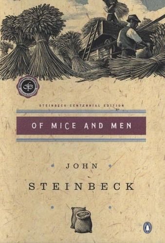 Of Mice and Men (Steinbeck Centennial Edition) - John Steinbeck · 2002